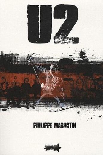 Couverture du livre « U2 » de Philippe Margotin aux éditions Etoiles