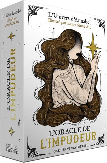 Couverture du livre « L'Oracle de l'Impudeur : Cartes vibratoires » de L'Univers D'Annabel et Laura Stone Art aux éditions Exergue