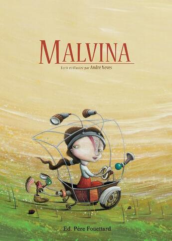 Couverture du livre « Malvina » de Andre Neves aux éditions Pere Fouettard