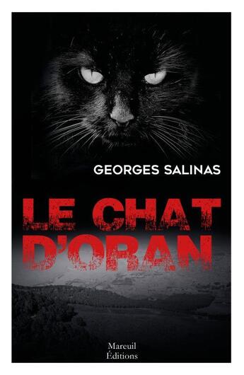 Couverture du livre « Le chat d'oran » de Georges Salinas aux éditions Mareuil Editions