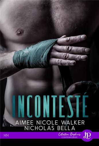 Couverture du livre « Incontesté » de Aimee Nicole Walker et Nicholas Bella aux éditions Juno Publishing