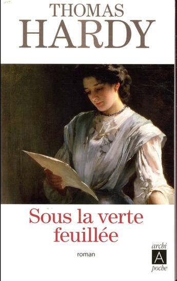 Couverture du livre « Sous la verte feuillée » de Thomas Hardy aux éditions Archipoche