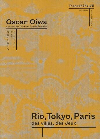 Couverture du livre « Transphere n 06 » de Oscar Oiwa aux éditions Les Presses Du Reel