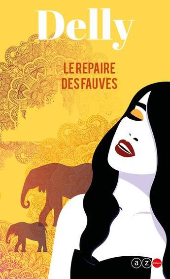 Couverture du livre « Le repaire des fauves » de Jeanne-Marie Petitjean De La Rosiere et Frederic Petitjean De La Rosiere aux éditions Az Editions