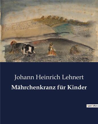 Couverture du livre « Mahrchenkranz fur kinder » de Lehnert J H. aux éditions Culturea