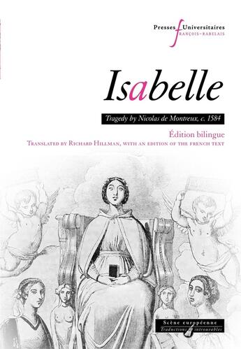 Couverture du livre « Isabelle : Tragedy by Nicolas de Montreux, c. 1584 édition bilingue » de Richard Hillman aux éditions Pu Francois Rabelais