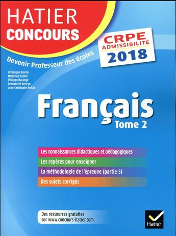 Couverture du livre « Hatier concours crpe 2018 - francais tome 2 - epreuve ecrite d'admissibilite » de Boiron-V+Cellier-M aux éditions Hatier