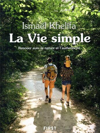 Couverture du livre « La vie simple » de Ismael Khelifa aux éditions First
