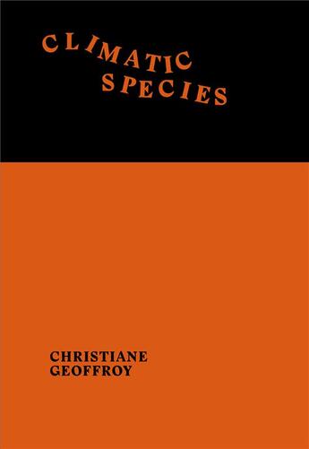 Couverture du livre « Climatic species » de Christiane Geoffroy aux éditions Captures