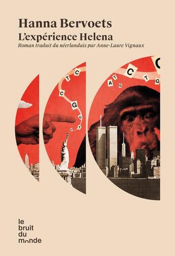 Couverture du livre « L'expérience Helena » de Hanna Bervoets aux éditions Le Bruit Du Monde