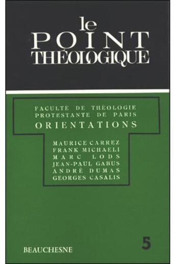 Couverture du livre « Orientations » de Faculte De Theologie aux éditions Beauchesne