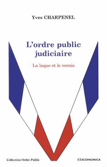 Couverture du livre « Ordre Public Judiciaire (L') » de Charpenel/Yves aux éditions Economica