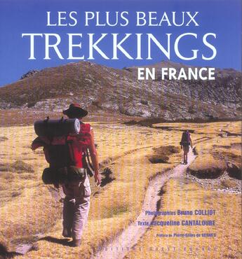 Couverture du livre « Les plus beaux trekkings en france » de Cantaloube/Colliot aux éditions Ouest France