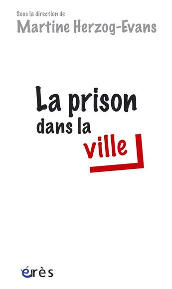 Couverture du livre « La prison dans la ville » de  aux éditions Eres