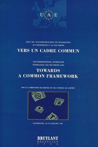 Couverture du livre « Vers un cadre commun » de  aux éditions Bruylant