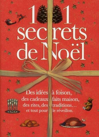Couverture du livre « 1001 secrets de Noël » de Denise Crolle-Terzaghi aux éditions Prat