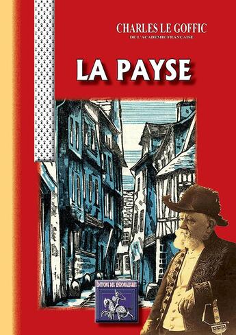 Couverture du livre « La payse » de Charles Le Goffic aux éditions Editions Des Regionalismes