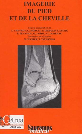 Couverture du livre « Imagerie du pied et de la cheville » de  aux éditions Sauramps Medical