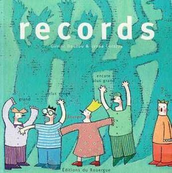 Couverture du livre « Records » de Corazza Lynda et Douzou Olivier aux éditions Rouergue