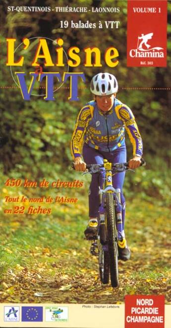 Couverture du livre « L'Aisne VTT t.1 ; 19 balades à VTT » de  aux éditions Chamina