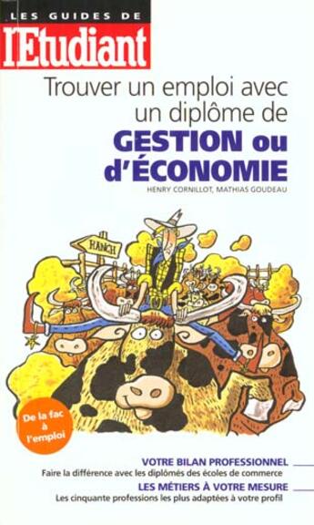 Couverture du livre « Decrocher un emploi avec un diplome d'economie-gestion (maitrise, dea, dess) » de  aux éditions L'etudiant