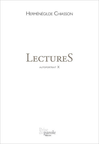 Couverture du livre « Autoportrait v. 10 lectures » de Chiasson Hermenegild aux éditions Editions Prise De Parole