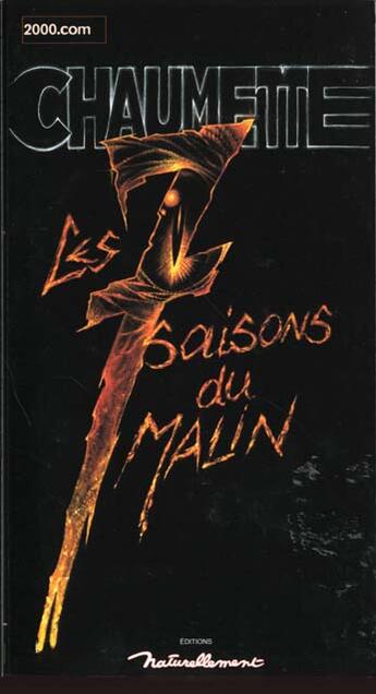 Couverture du livre « Les Sept Saisons Du Malin » de Jean-Christope Chaumette aux éditions Naturellement