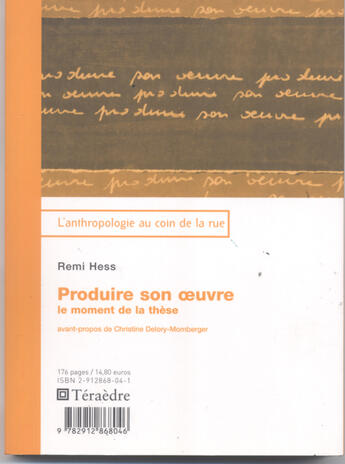 Couverture du livre « Produire son oeuvre : Le moment de la thèse » de Remi Hess aux éditions Teraedre