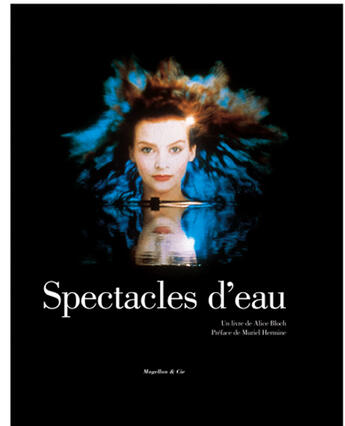 Couverture du livre « Spectacles d'eau » de Alice Bloch aux éditions Magellan & Cie