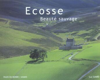 Couverture du livre « Ecosse » de Luc Giard aux éditions Pages Du Monde