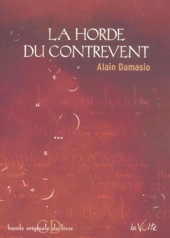 Couverture du livre « La horde du contrevent » de Alain Damasio aux éditions La Volte