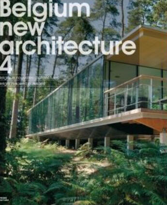Couverture du livre « Belgium new architecture ; nouvelles architectures t.4 » de  aux éditions Prisme Editions