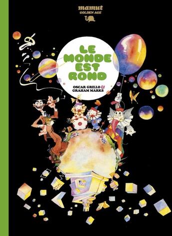 Couverture du livre « Le monde est rond » de Oscar Grillo et Graham Marks aux éditions Bang