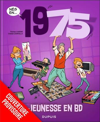 Couverture du livre « Ma jeunesse en bd - tome 19 - 1975 » de Laurent Chollet aux éditions Dupuis