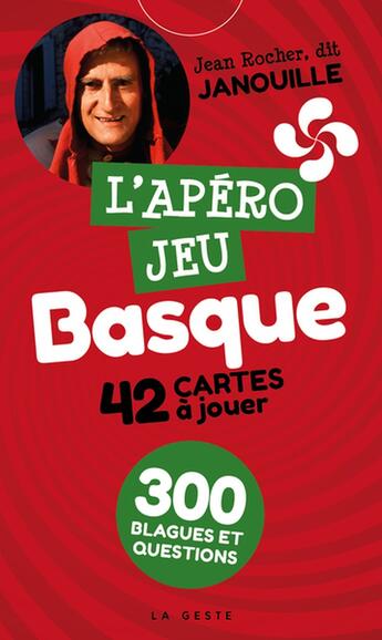 Couverture du livre « Apéro jeu : Basque : 42 cartes à jouer » de Jean Rocher aux éditions Geste