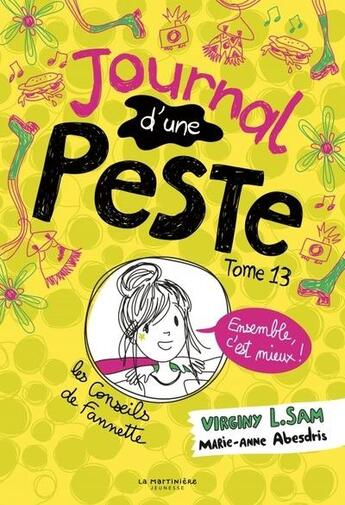 Couverture du livre « Journal d'une peste Tome 13 : Ensemble c'est mieux » de Virginy L. Sam et Marie-Anne Abesdris aux éditions La Martiniere Jeunesse