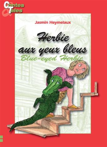 Couverture du livre « Herbie aux yeux bleus ; blue-eyed Herbie » de Jasmin Heymelaux aux éditions Ipagine