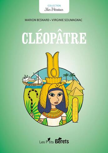 Couverture du livre « Cléopâtre » de Marion Besnard et Virginie Soumagnac aux éditions Orso Editions