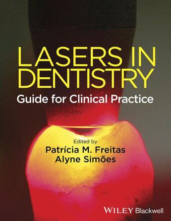 Couverture du livre « Lasers in Dentistry » de Patricia De Freitas et Alyne Sim?Es aux éditions Wiley-blackwell