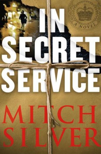 Couverture du livre « In Secret Service » de Mitch Silver aux éditions Touchstone