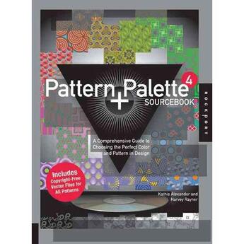 Couverture du livre « Pattern and palette sourcebook 4 » de Harvey et Rayner aux éditions Rockport