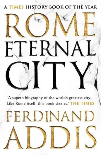 Couverture du livre « ROME - ETERNAL CITY » de Ferdinand Addis aux éditions Head Of Zeus