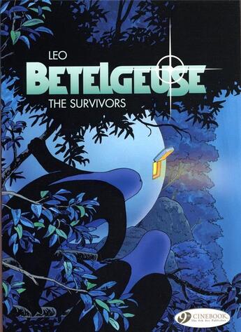 Couverture du livre « Betelgeuse t.1 ; the survivors » de Leo aux éditions Cinebook