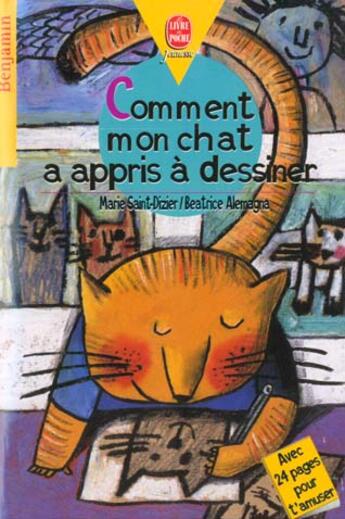 Couverture du livre « Comment mon chat m'a appris a dessiner » de Saint-Dizier+Alemagn aux éditions Le Livre De Poche Jeunesse