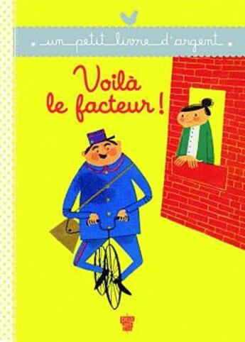 Couverture du livre « Voilà le facteur ! » de  aux éditions Deux Coqs D'or