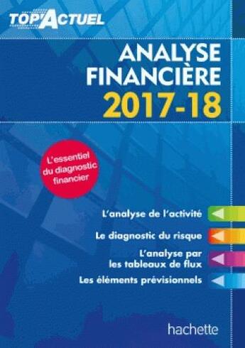 Couverture du livre « Top'actuel ; analyse financière (édition 2017/2018) » de Gilles Meyer aux éditions Hachette Education