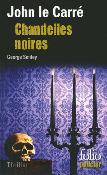 Couverture du livre « Chandelles noires » de John Le Carre aux éditions Gallimard