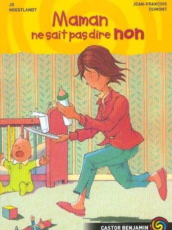 Couverture du livre « Maman ne sait pas dire non » de Jo Hoestlandt aux éditions Flammarion