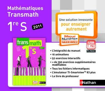 Couverture du livre « Transmath ; mathématiques ; 1ère S ; livre du professeur ; clé USB (édition 2011) » de  aux éditions Nathan