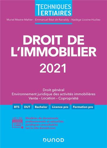 Couverture du livre « Droit de l'immobilier (édition 2021) » de Nadege Licoine Hucliez et Emmanuel Beal Dit Rainaldy et Muriel Mestre Mahler aux éditions Dunod